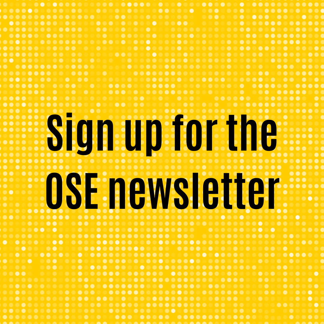 sign up for the OSE newsletter