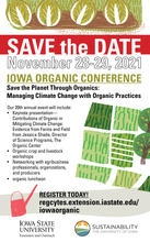 21st Annual Iowa Organics Conference: Save the Planet through Organics: Managing Climate Change with Organic Practices