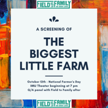 "The Biggest Little Farm" Film Screening and Panel Discussion