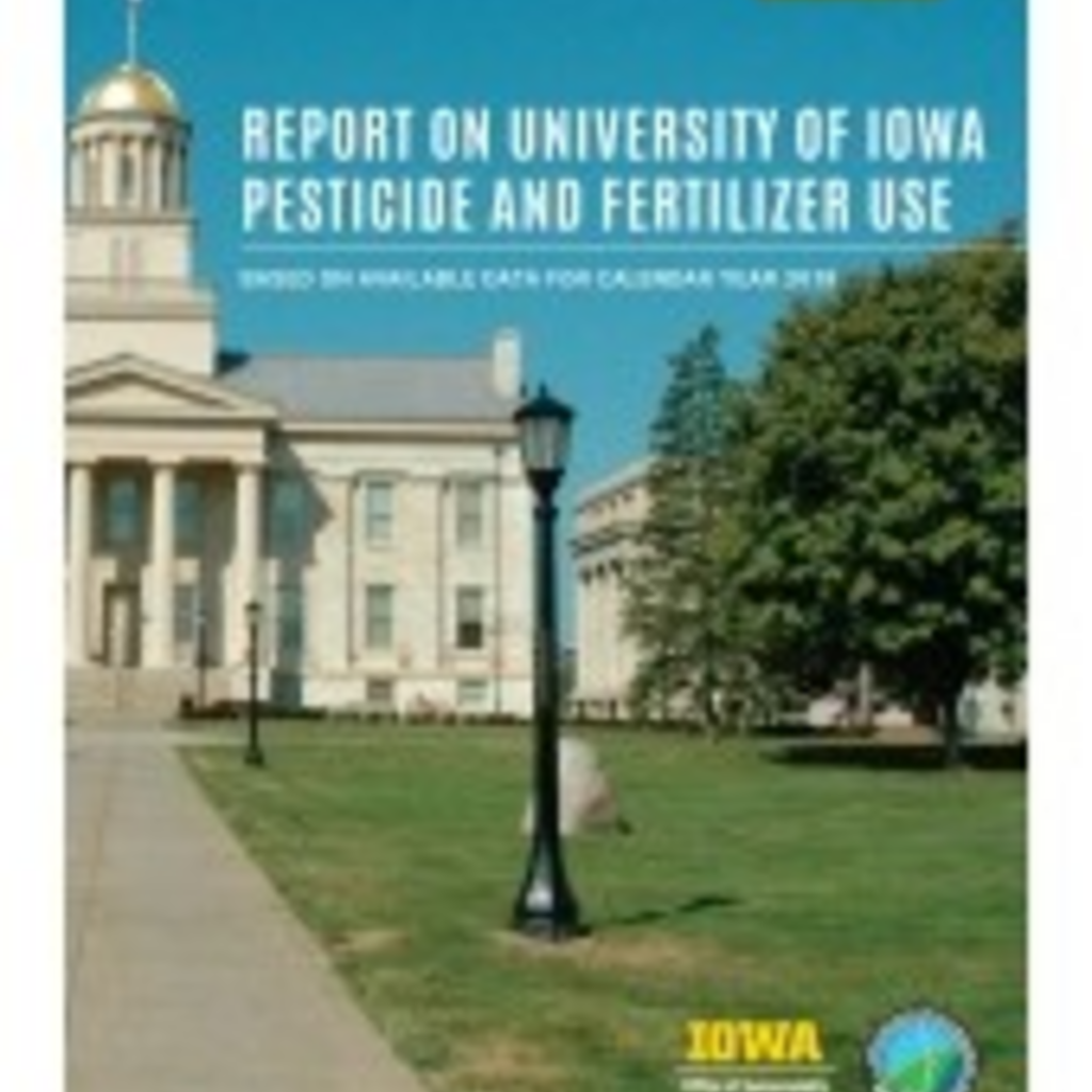 CHEEC and OSE Release Report on Pesticide and Fertilizer Use at University of Iowa